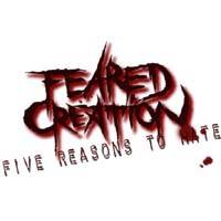 Feared Creation : Five Reasons to Hate